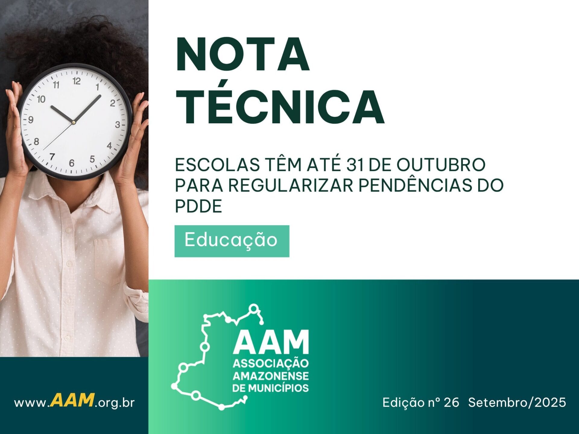 NOTA TÉCNICA - 26 - ESCOLAS TÊM ATÉ 31 DE OUTUBRO PARA REGULARIZAR PENDÊNCIAS DO PDDE