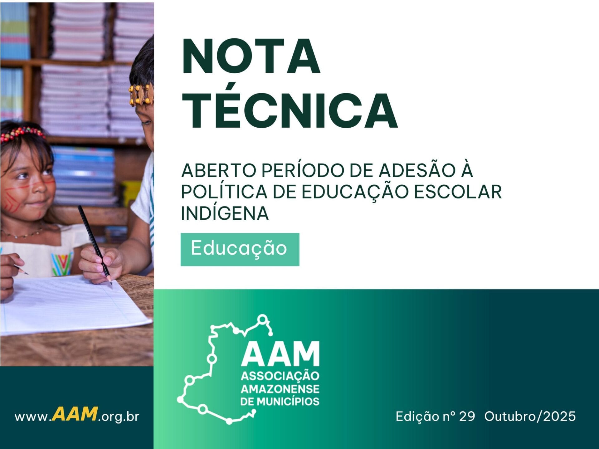 NOTA TÉCNICA - 029 - ABERTO PERÍODO DE ADESÃO À POLÍTICA DE EDUCAÇÃO ESCOLAR INDÍGENA