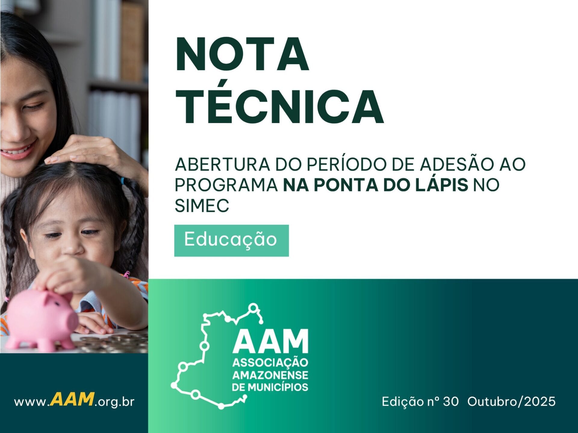 NOTA TÉCNICA - 030 - ABERTURA DO PERÍODO DE ADESÃO AO PROGRAMA NA PONTA DO LÁPIS NO SIMEC