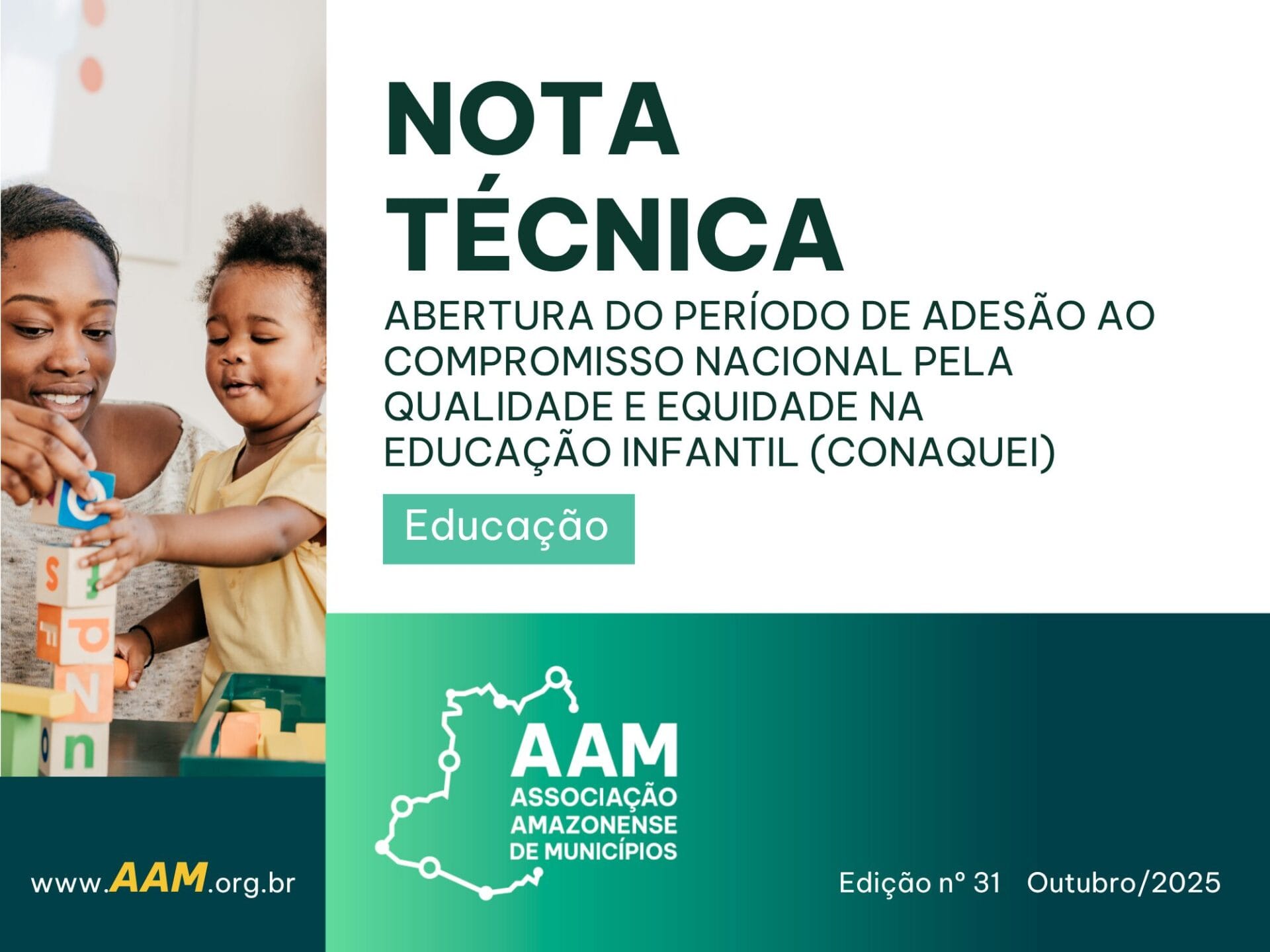 NOTA TÉCNICA - 031 - ABERTURA DO PERÍODO DE ADESÃO AO COMPROMISSO NACIONAL PELA QUALIDADE E EQUIDADE NA EDUCAÇÃO INFANTIL (CONAQUEI)