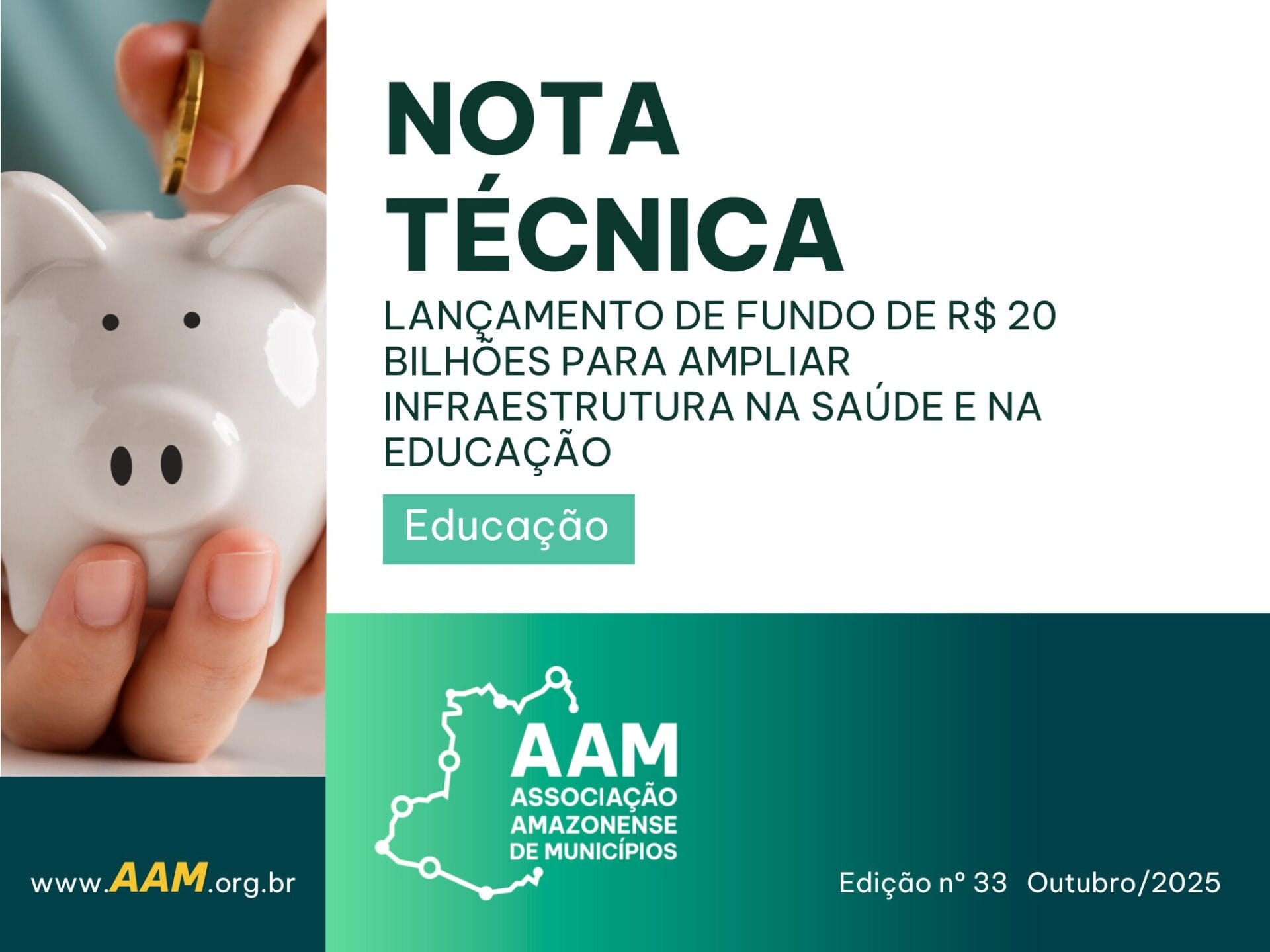 NOTA TÉCNICA - 033 - LANÇAMENTO DE FUNDO DE R$ 20 BILHÕES PARA AMPLIAR INFRAESTRUTURA NA SAÚDE E NA EDUCAÇÃO