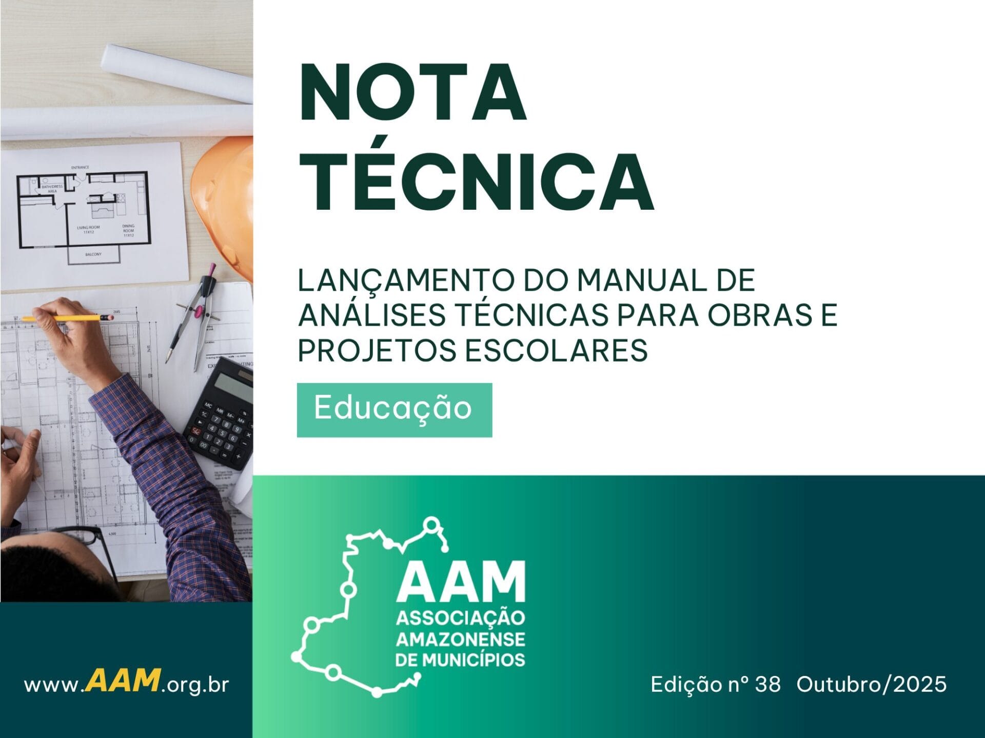 NOTA TÉCNICA - 038 - LANÇAMENTO DO MANUAL DE ANÁLISES TÉCNICAS PARA OBRAS E PROJETOS ESCOLARES