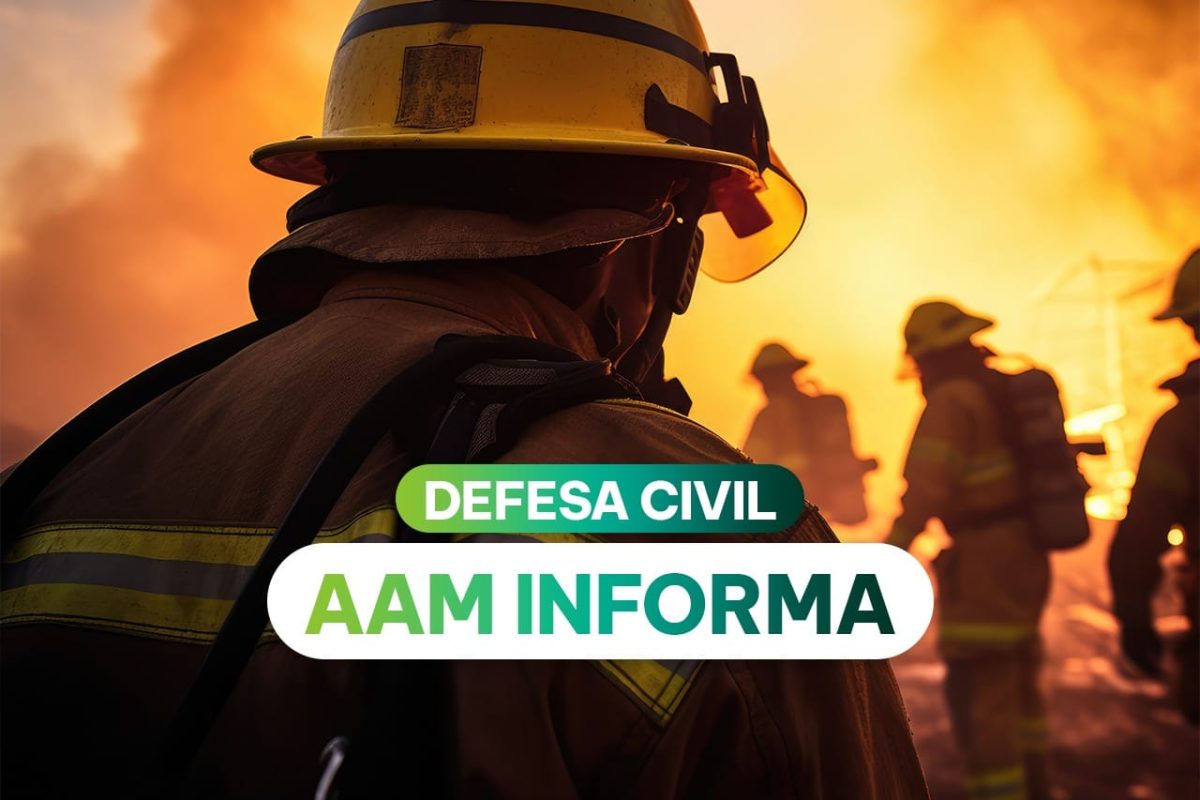 AAM INFORMA - DEFESA CIVIL