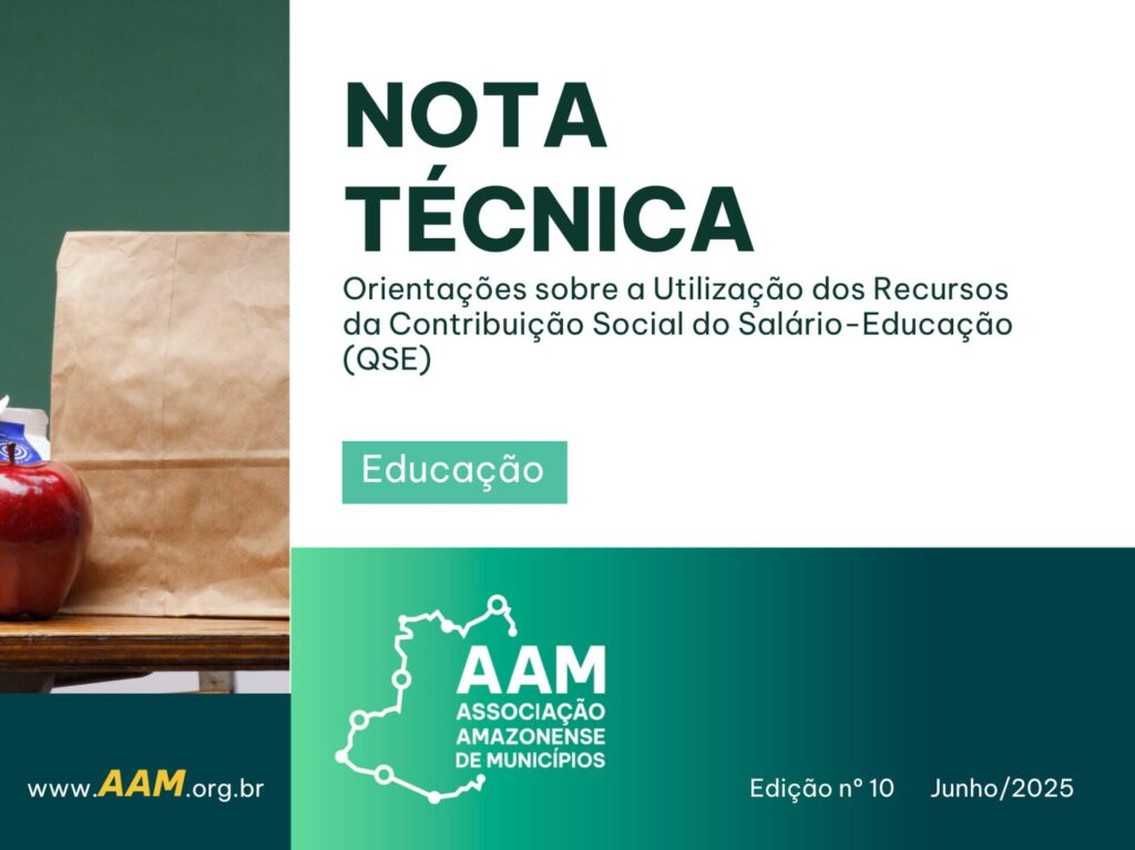 NOTA TÉCNICA 010 - Orientações sobre a Utilização dos Recursos da Contribuição Social do Salário-Educação (QSE)