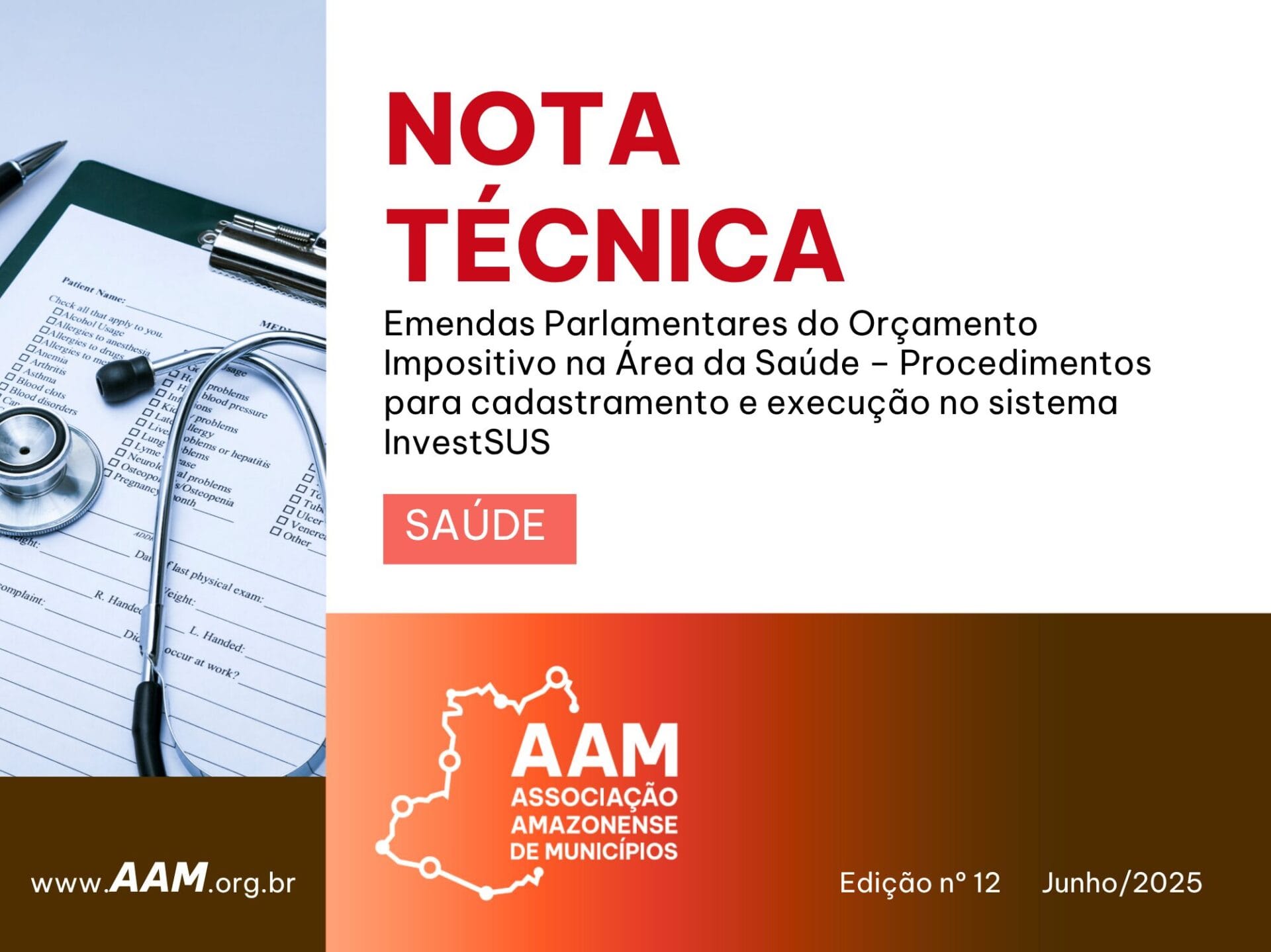 NOTA TÉCNICA 012 - EMENDAS PARLAMENTARES DO ORÇAMENTO IMPOSITIVO NA ÁREA DA SAÚDE – PROCEDIMENTOS PARA CADASTRAMENTO E EXECUÇÃO NO SISTEMA INVESTSUS