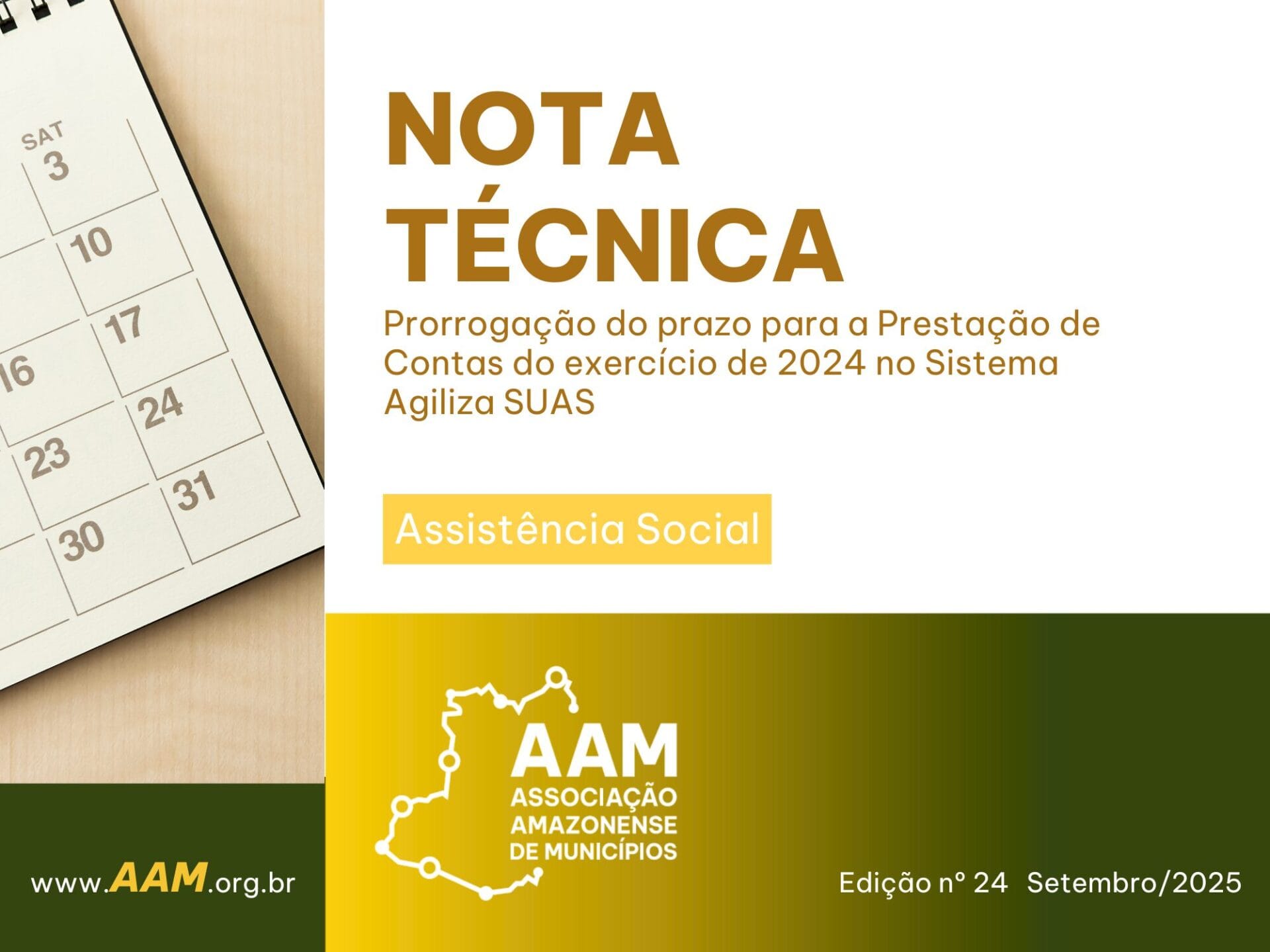 NOTA TÉCNICA 024 - PRORROGAÇÃO DO PRAZO PARA A PRESTAÇÃO DE CONTAS DO EXERCÍCIO DE 2024 NO SISTEMA AGILIZA SUAS