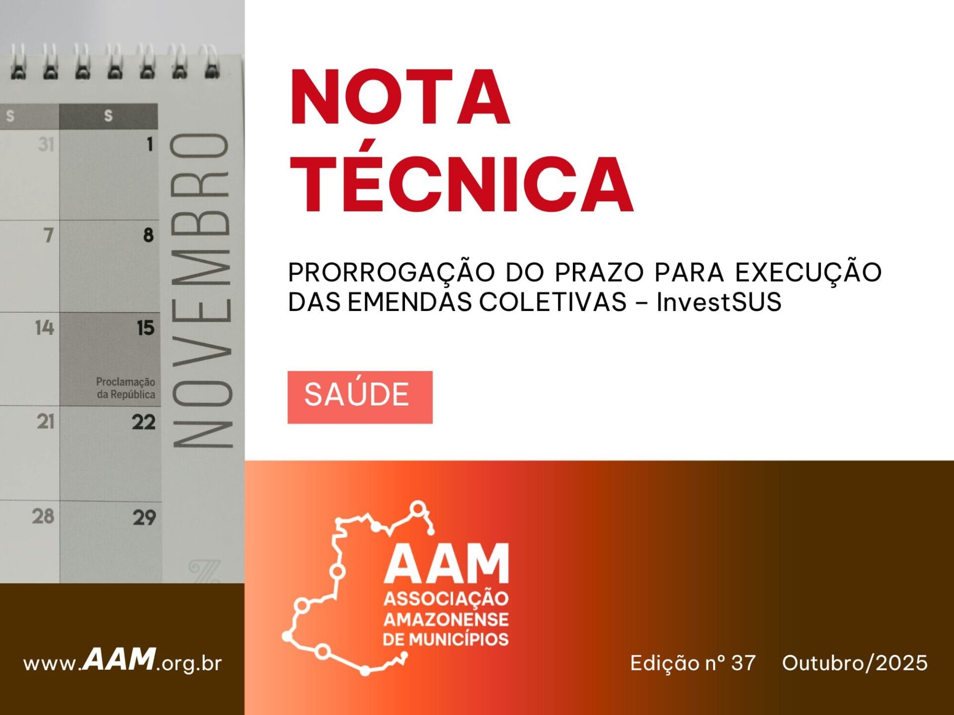 NOTA TÉCNICA - 037 - PRORROGAÇÃO DO PRAZO PARA EXECUÇÃO DAS EMENDAS COLETIVAS – InvestSUS