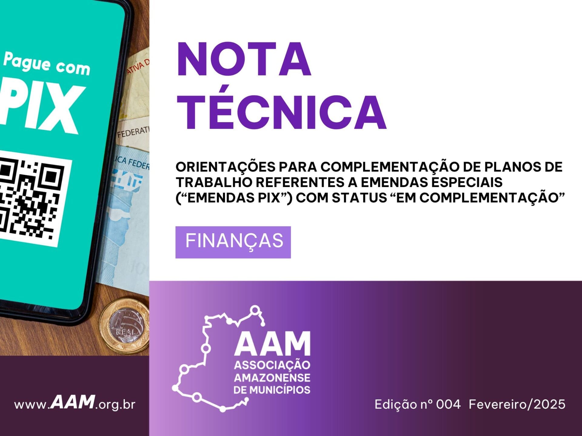 NOTA TÉCNICA - 004 - ORIENTAÇÕES PARA COMPLEMENTAÇÃO DE PLANOS DE TRABALHO REFERENTES A EMENDAS ESPECIAIS