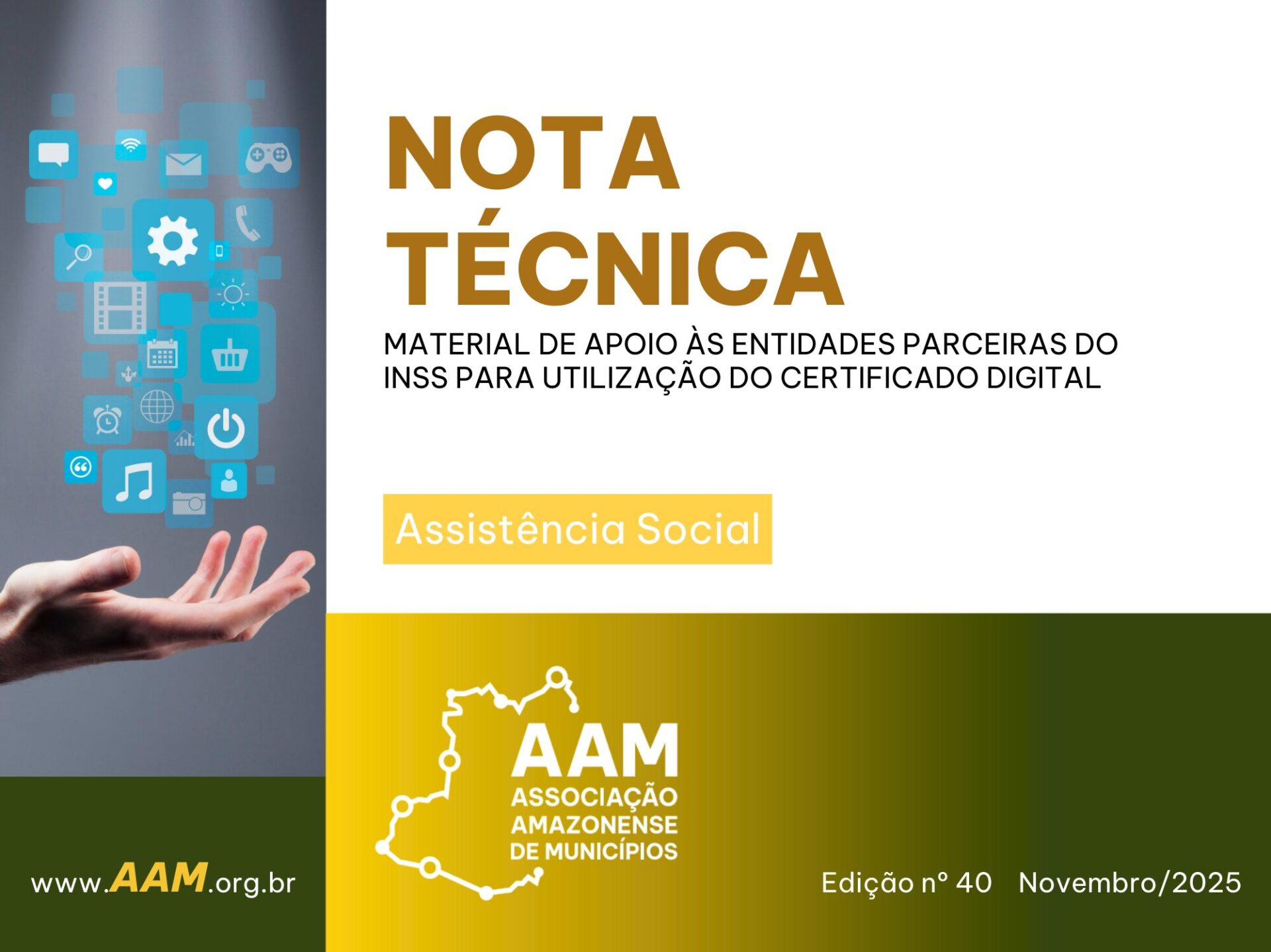 NOTA TÉCNICA - 040 - MATERIAL DE APOIO ÀS ENTIDADES PARCEIRAS DO INSS PARA UTILIZAÇÃO DO CERTIFICADO DIGITAL