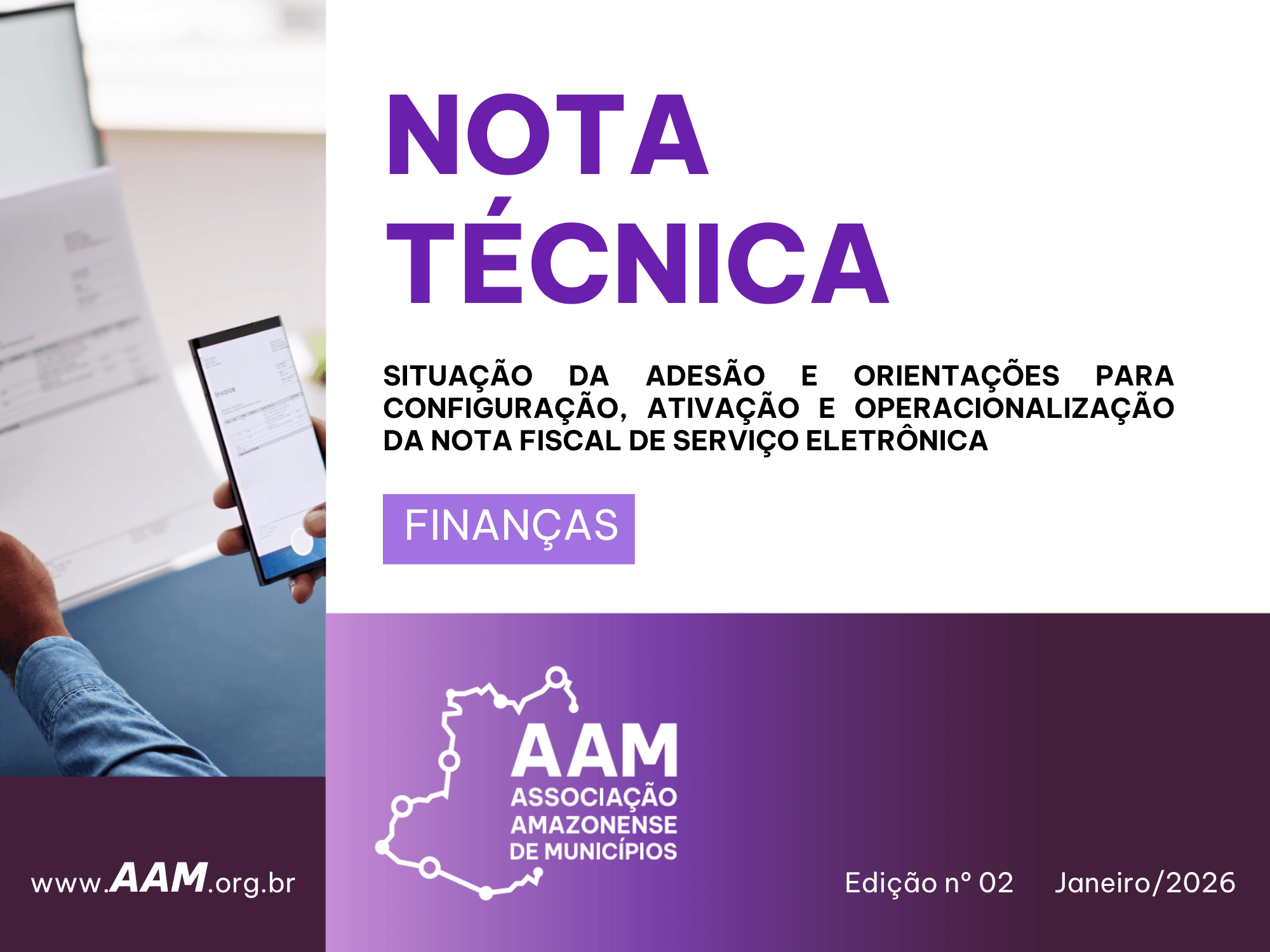 NOTA TÉCNICA - 02 - 2026 - SITUAÇÃO DA ADESÃO E ORIENTAÇÕES PARA CONFIGURAÇÃO, ATIVAÇÃO E OPERACIONALIZAÇÃO DA NOTA FISCAL DE SERVIÇO ELETRÔNICA – NFS-E NACIONAL NOS MUNICÍPIOS DO AMAZONAS