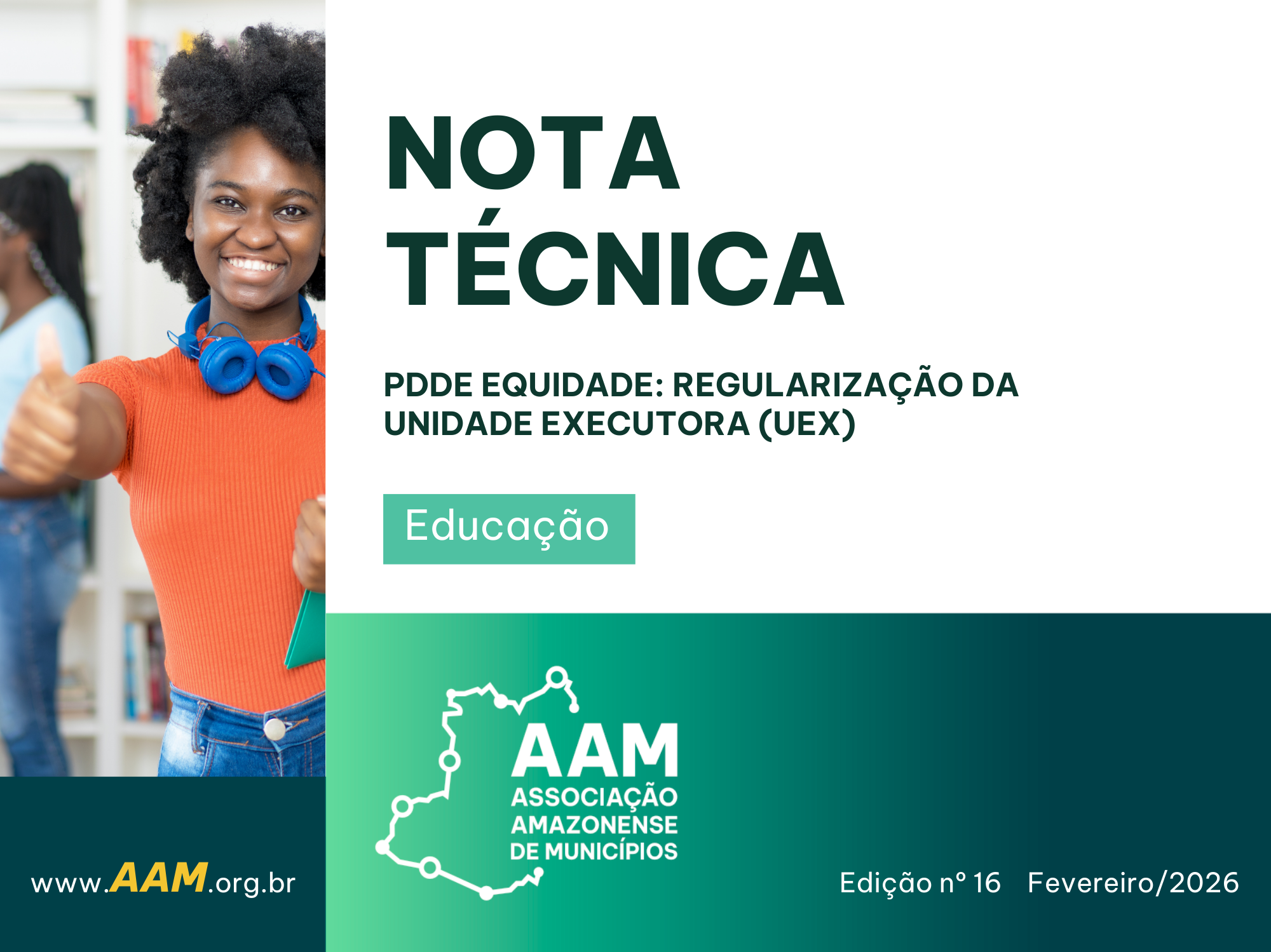 NOTA TÉCNICA - 16 - 2026 - PDDE EQUIDADE: REGULARIZAÇÃO DA UNIDADE EXECUTORA (UEx)