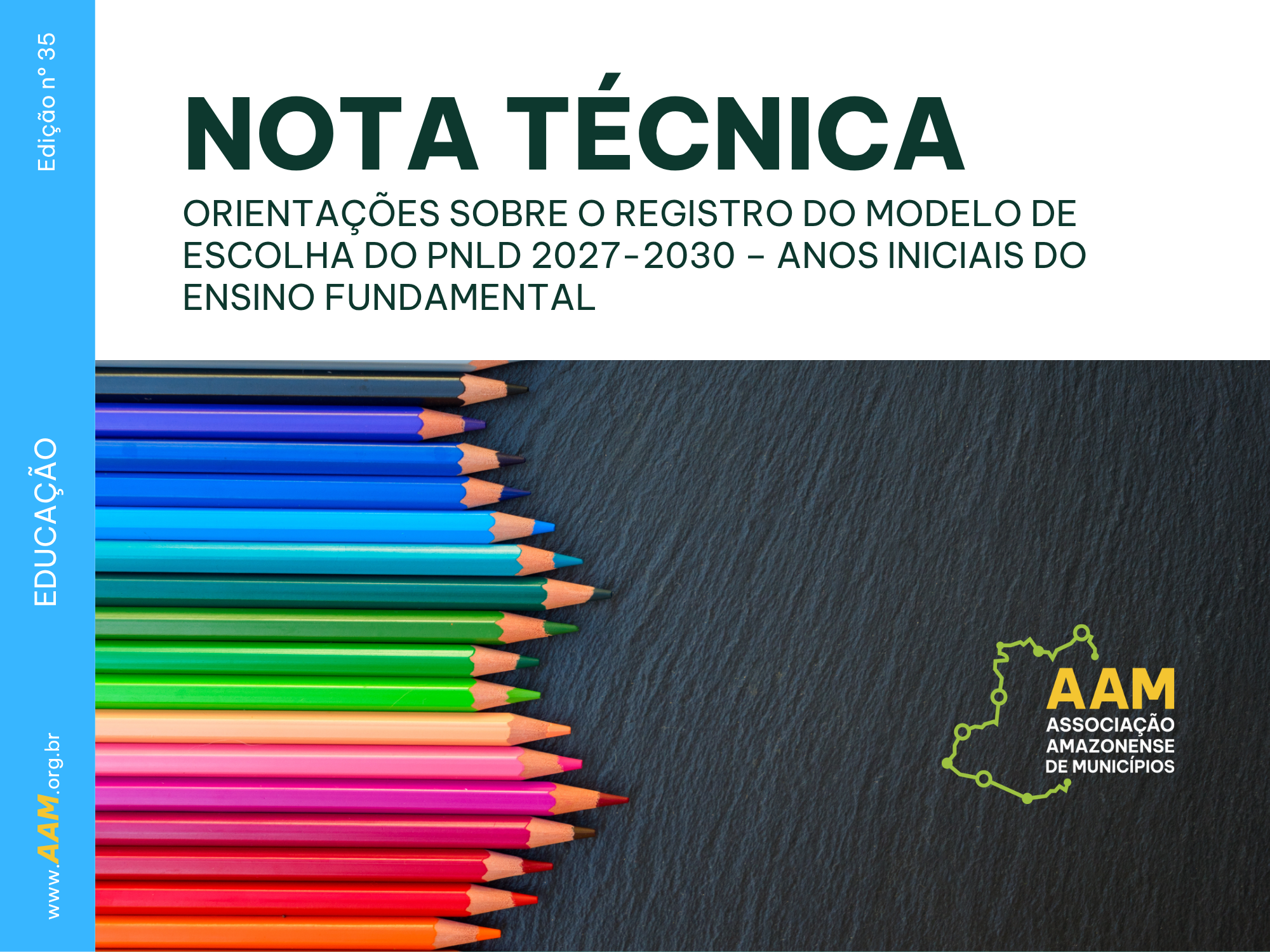NOTA TÉCNICA - 35 - 2026 - ORIENTAÇÕES SOBRE O REGISTRO DO MODELO DE ESCOLHA DO PNLD 2027-2030 – ANOS INICIAIS DO ENSINO FUNDAMENTAL